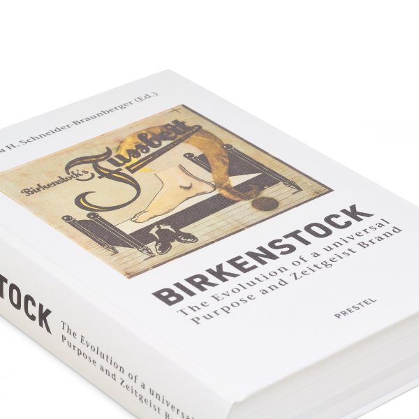 BIRKENSTOCK: The Evolution of a Universal Purpose and Zeitgeist Brand - Corporate History Book - Image 4